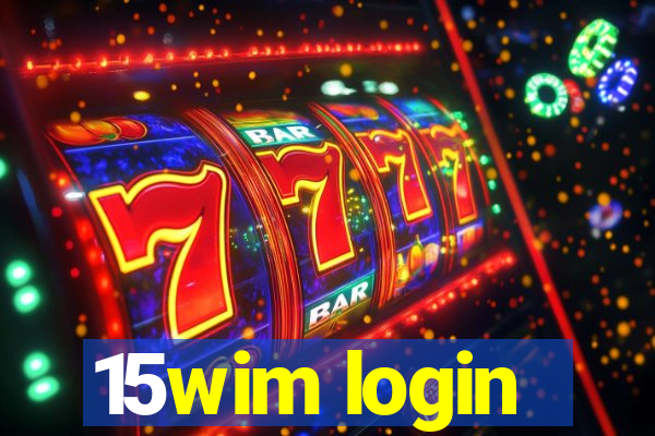 15wim login